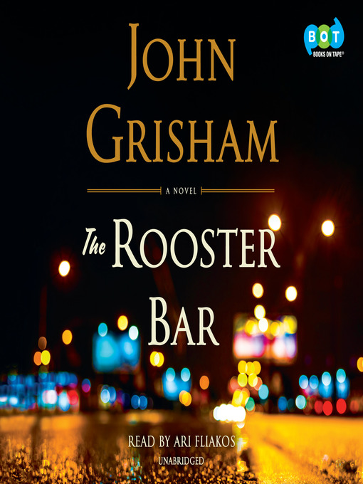 Title details for The Rooster Bar by John Grisham - Available